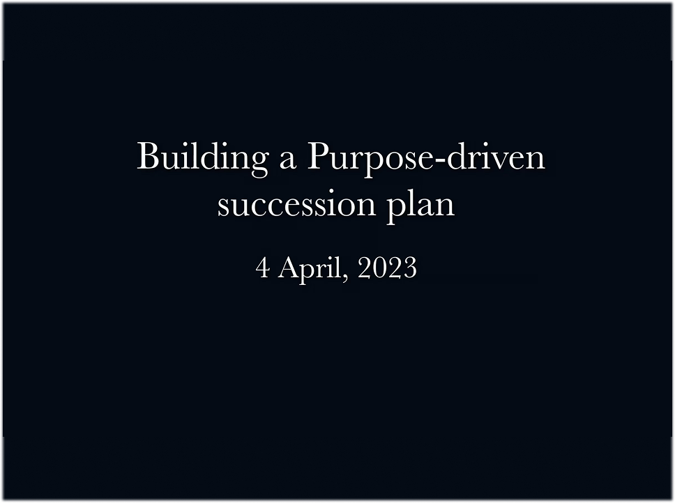 Webinar: Building a Purpose-driven succession plan